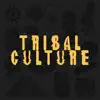 Banda Tribalosa & Lotuz - Tribal Culture - Single